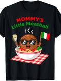 Mommy'S Little Meatball Italian Flag Mommy'S Moms T-Shirt