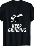Men'S And Women'S T-Shirt, Funny Keep Grinding Angle Grinder Graphic, Workshop Construction Gift, Summer Spring Fall