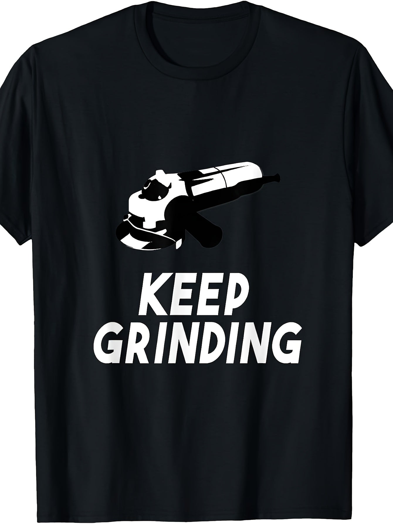 Men'S And Women'S T-Shirt, Funny Keep Grinding Angle Grinder Graphic, Workshop Construction Gift, Summer Spring Fall