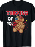 Thinking Of You - Funny Doll Gift Voodoo Halloween T-Shirt