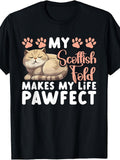 Cute Scottish Fold Cat Pawfect Life Quote, Men'S And Women'S T-Shirt, Funny Pet Lover Graphic Tee, Casual Daily Wear Spring Summer